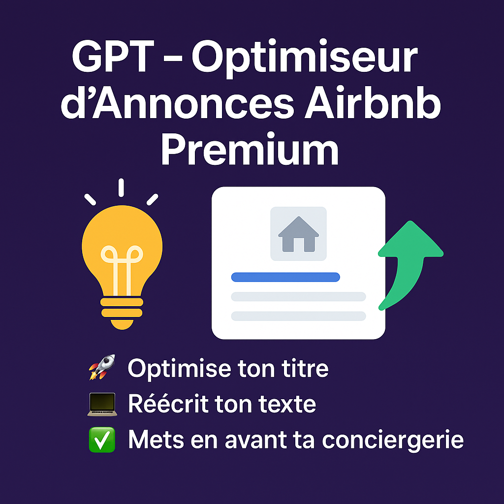 GPT AI – Optimiseur d’Annonces Airbnb Premium